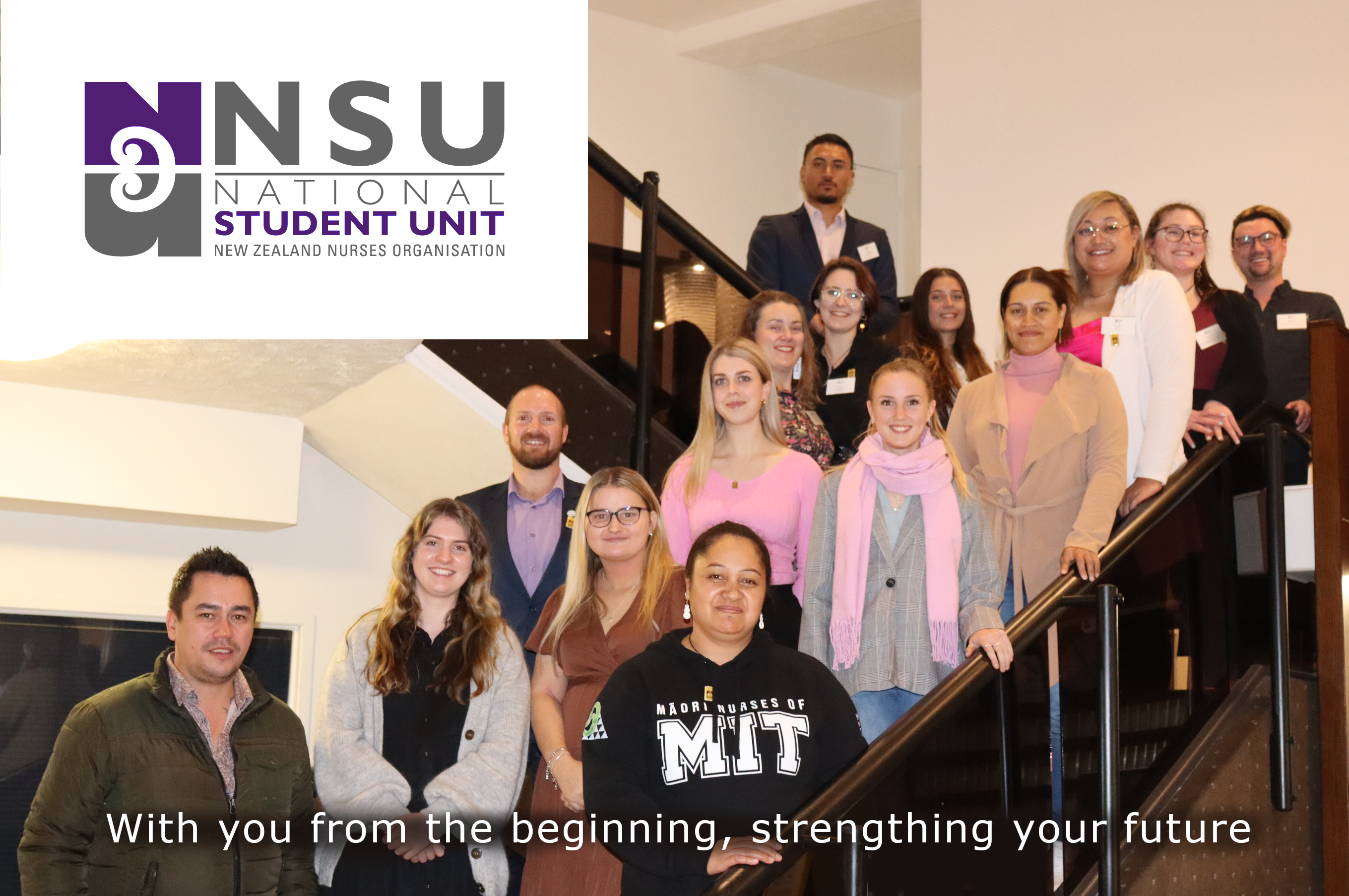 NZNO National Student Unit - With you from the beginning, strengthening your future