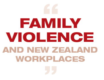 Family violence and New Zealand workplaces